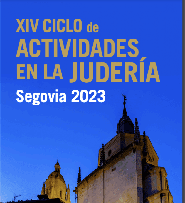 XIV Ciclo de Actividades en la Judería de Segovia 