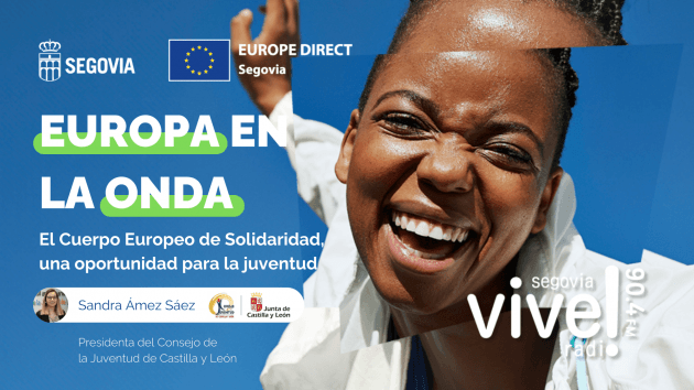 Europa en la Onda - Cuerpo Europeo de Solidaridad (con Sandra Ámez Sáez)